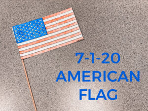 Read more about the article 7-1-20 American Flag